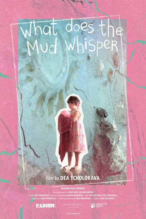 What Does the Mud Whisper?