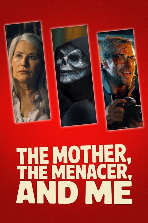 The Mother, the Menacer, and Me