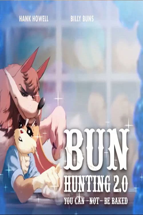 Bun Hunting 2.0: You Can (not) Be Baked