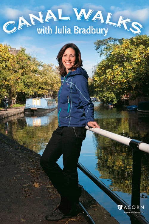 Canal Walks with Julia Bradbury