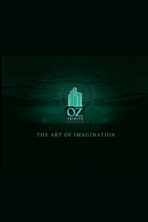 The Art of Imagination: A Tribute to Oz