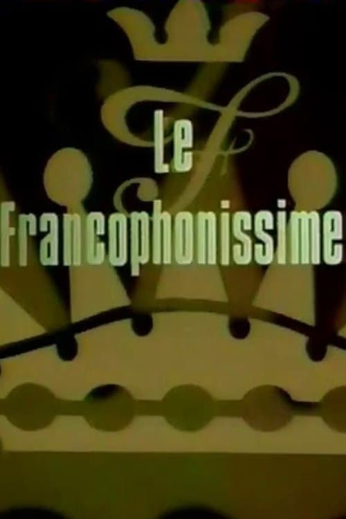 Le Francophonissime