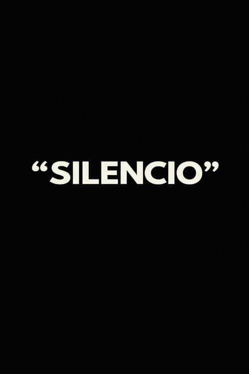 “SILENCIO”