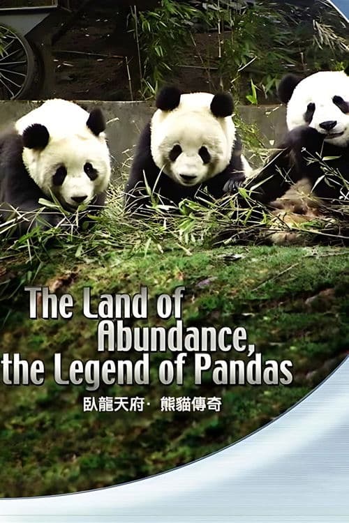 The Land Of Abundance The Legend Of Pandas