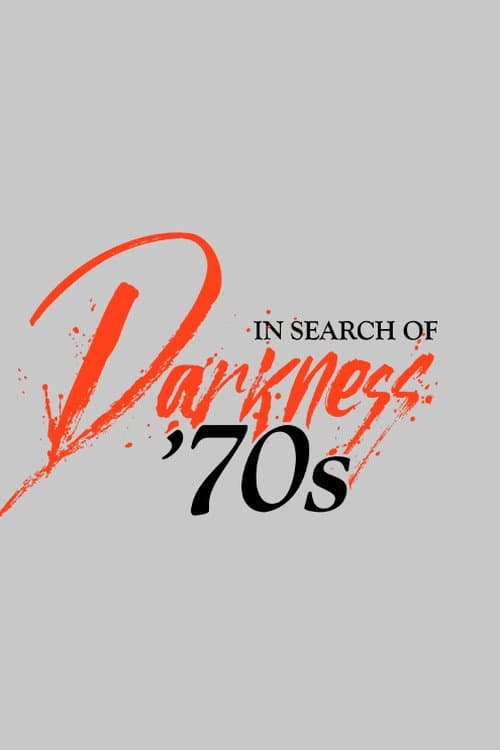 In Search of Darkness '70s