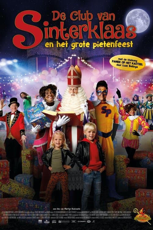 De Club Van Sinterklaas: Het Grote Pietenfeest