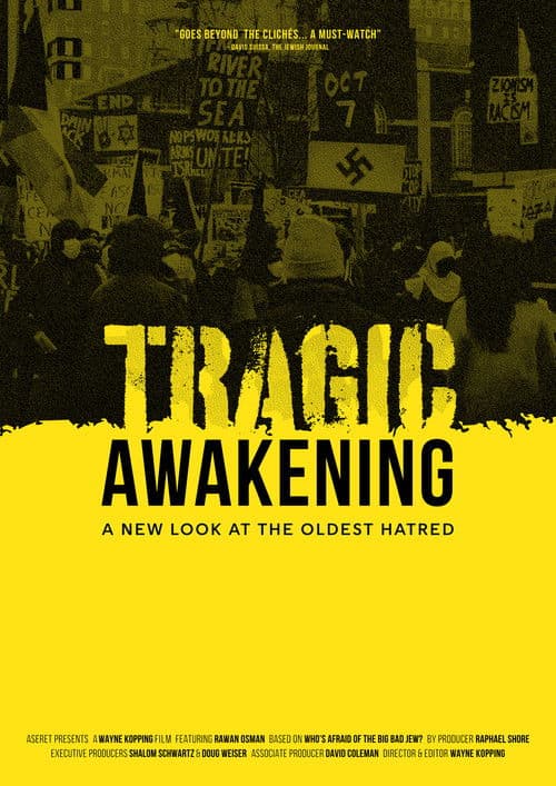 Tragic Awakening: A New Look at the Oldest Hatred