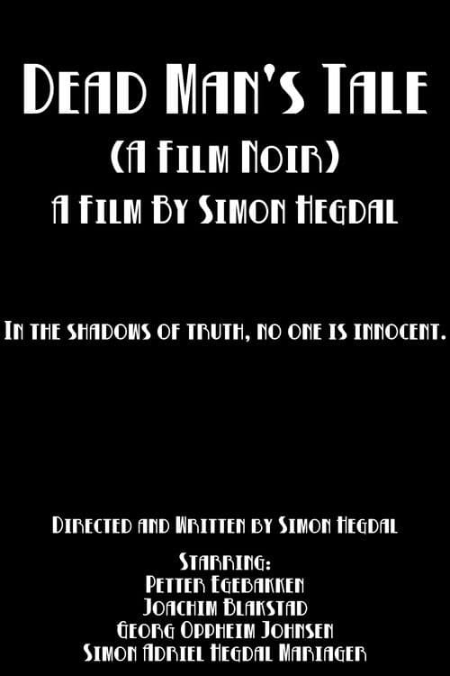 Dead Man's Tale (A Film Noir)
