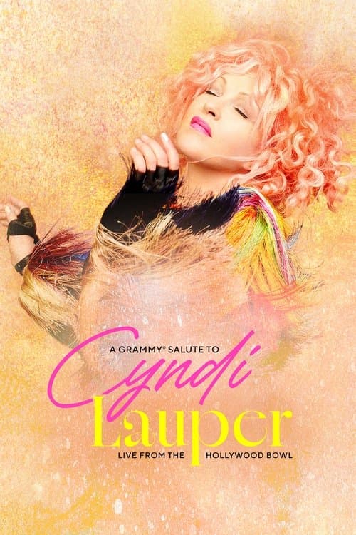 A Grammy Salute to Cyndi Lauper: Live from the Hollywood Bowl