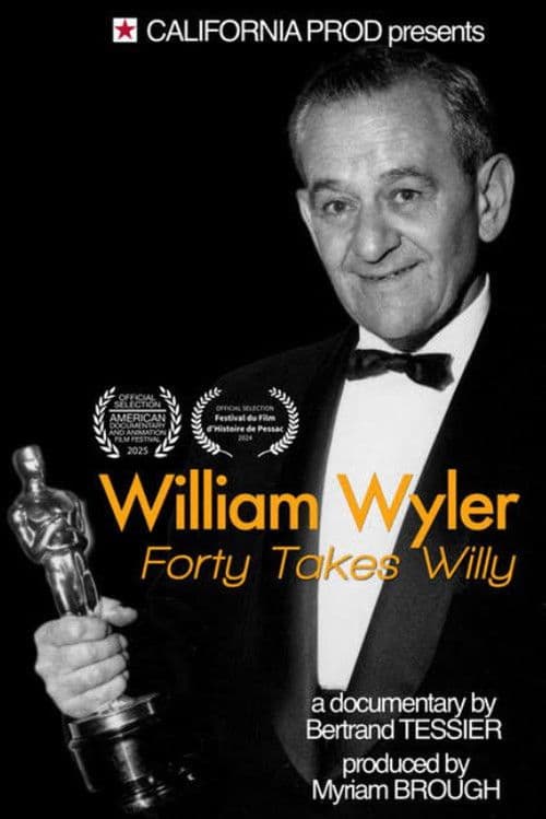 William Wyler: Forty Takes Willy