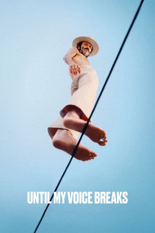 Until My Voice Breaks