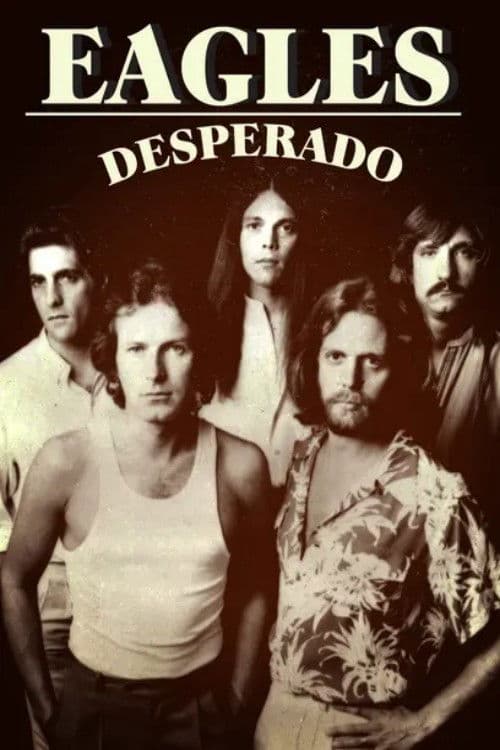 Eagles: Desperado