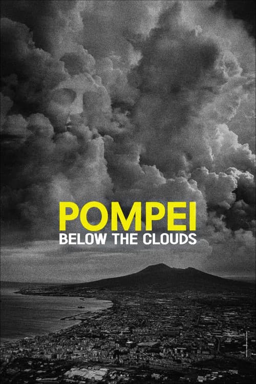 Pompei: Below the Clouds