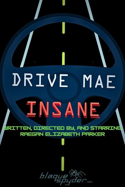 Drive Mae Insane