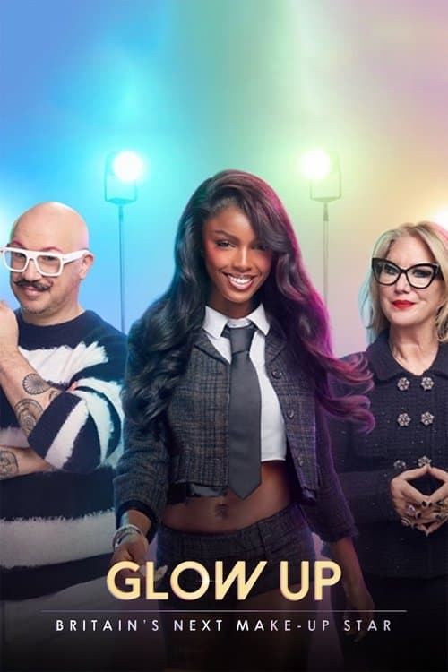 Glow Up: Britain's Next Make-Up Star