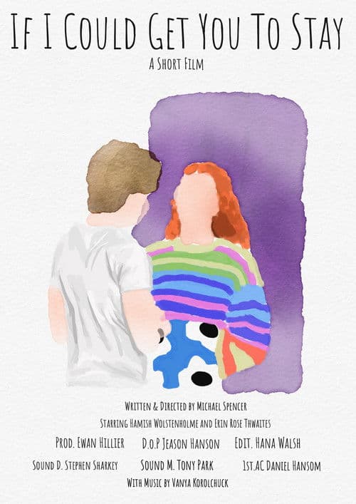 If I Could Get You To Stay