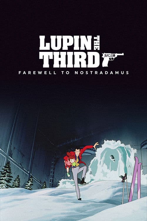 Lupin the Third: Farewell to Nostradamus