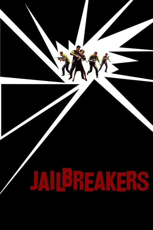 The Jailbreakers
