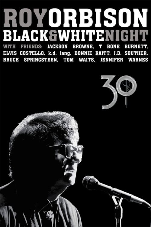 Roy Orbison: Black and White Night 30