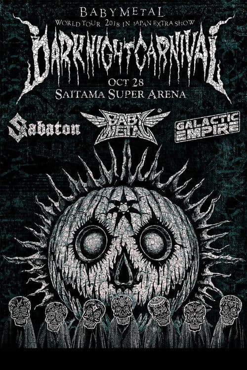 BABYMETAL METAL RESISTANCE EPISODE VII - APOCRYPHA - THE CHOSEN SEVEN - DARK NIGHT CARNIVAL